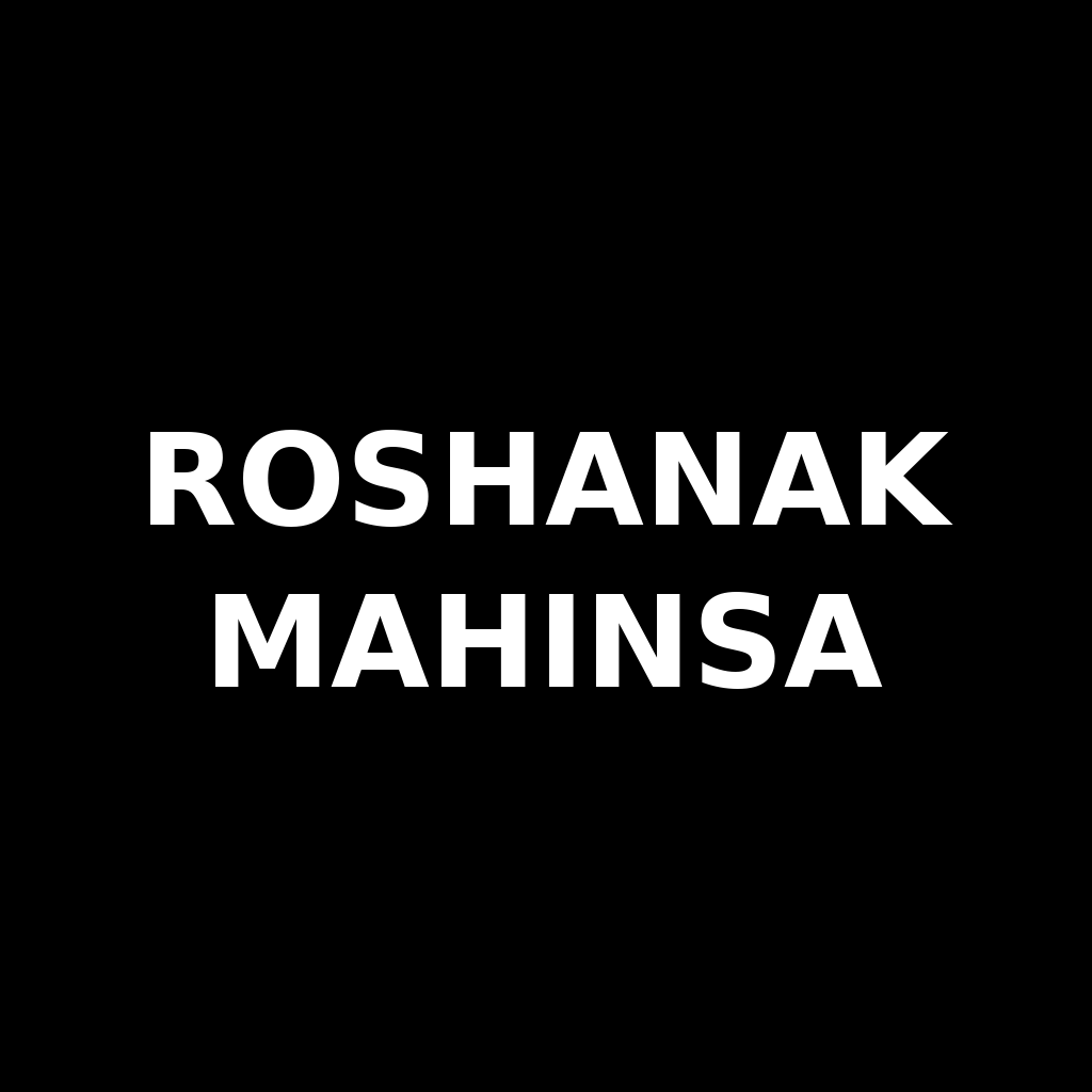 Roshanak Mahinsa