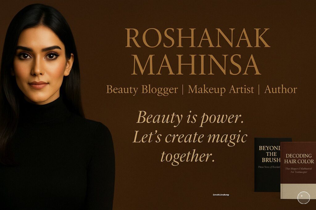 Contact Roshanak Mahinsa – Beauty Blogger, Makeup Artist, Author.